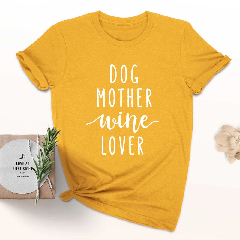 Dog Mother Wine Lover T-shirt